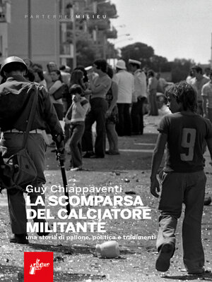 cover image of La scomparsa del calciatore militante
